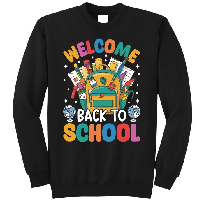 Welcome Back To School Tall Sweatshirt