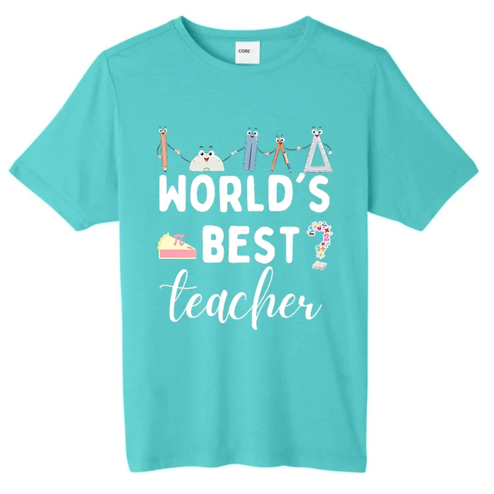 Worlds Best Teacher ChromaSoft Performance T-Shirt