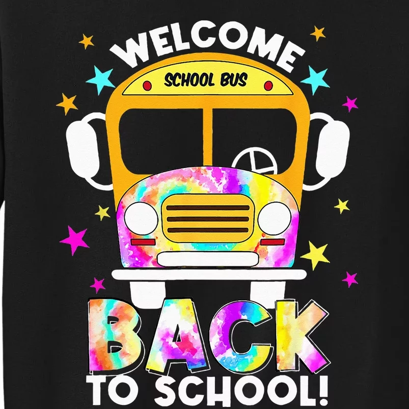 Welcome Back To School For Bus Drivers Transportation Dept Tall Sweatshirt