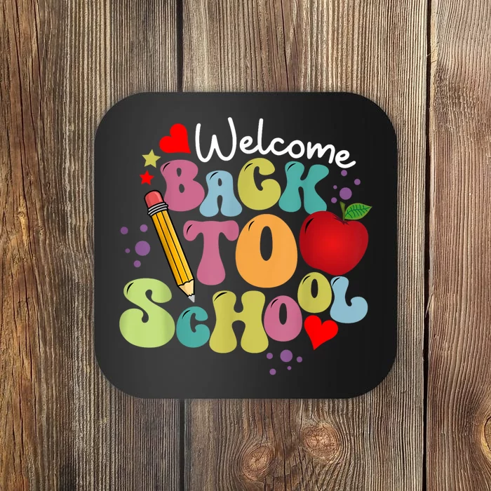 Welcome Back To School Happy First Day Of School Teachers Coaster