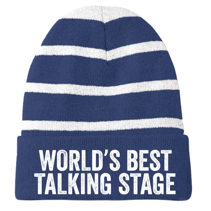 World’s Best Talking Stage Funny Quote Striped Beanie with Solid Band