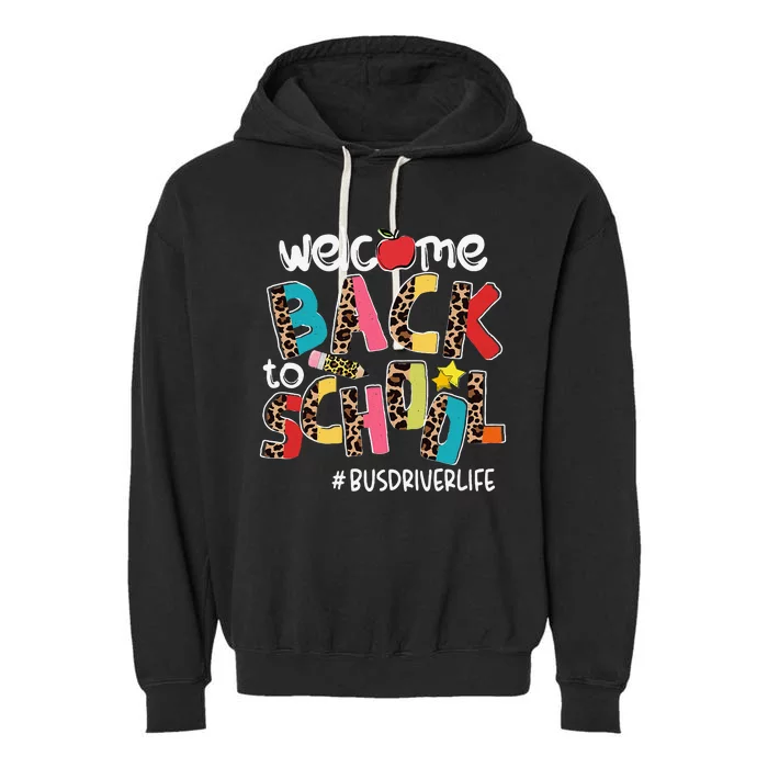 Welcome Back To School Bus Driver Life Leopard Garment-Dyed Fleece Hoodie