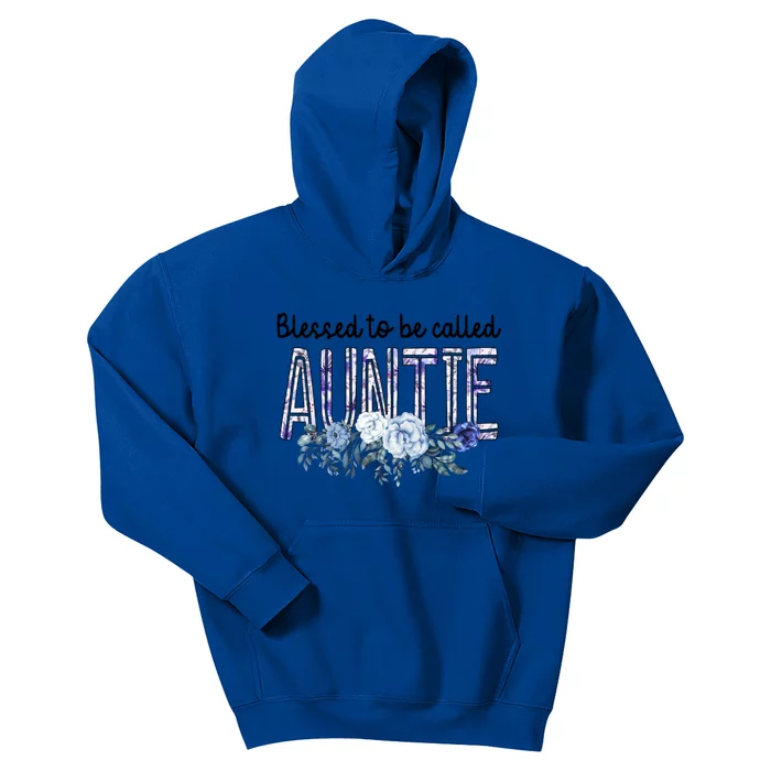 Wo Blessed To Be Called Auntie Cute Flowers Auntie Funny Gift Cool Gift Kids Hoodie