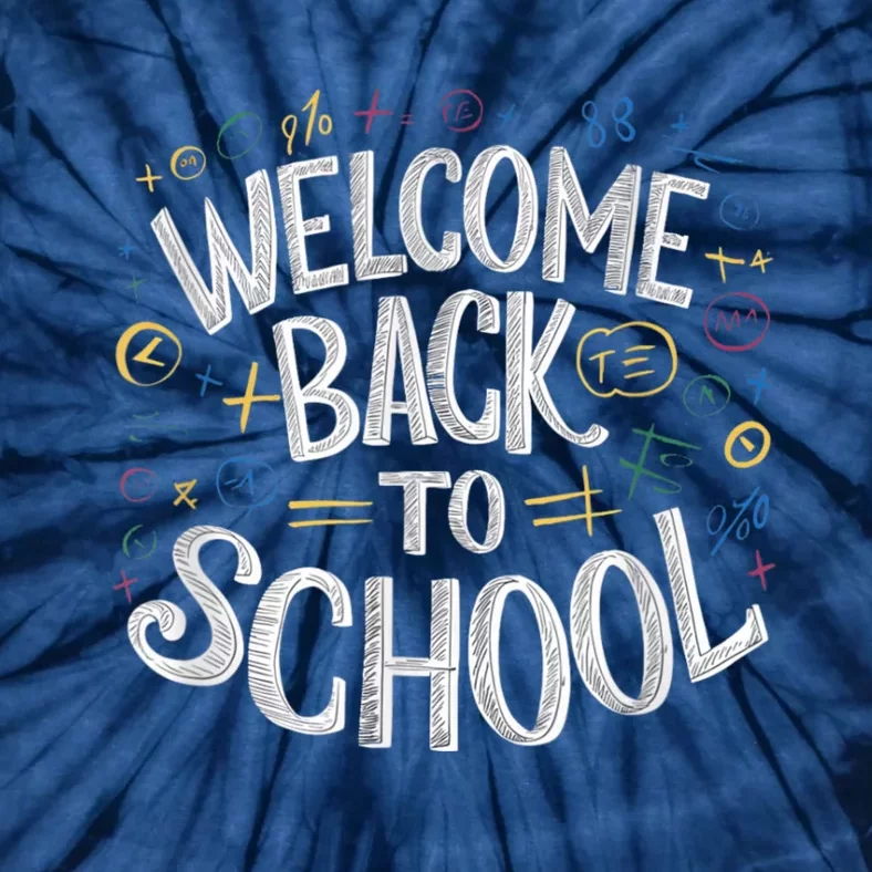 Welcome Back To School 2024 2025 Tie-Dye T-Shirt