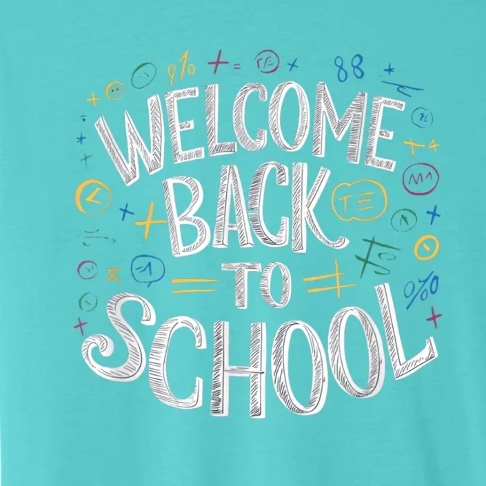 Welcome Back To School 2024 2025 ChromaSoft Performance T-Shirt