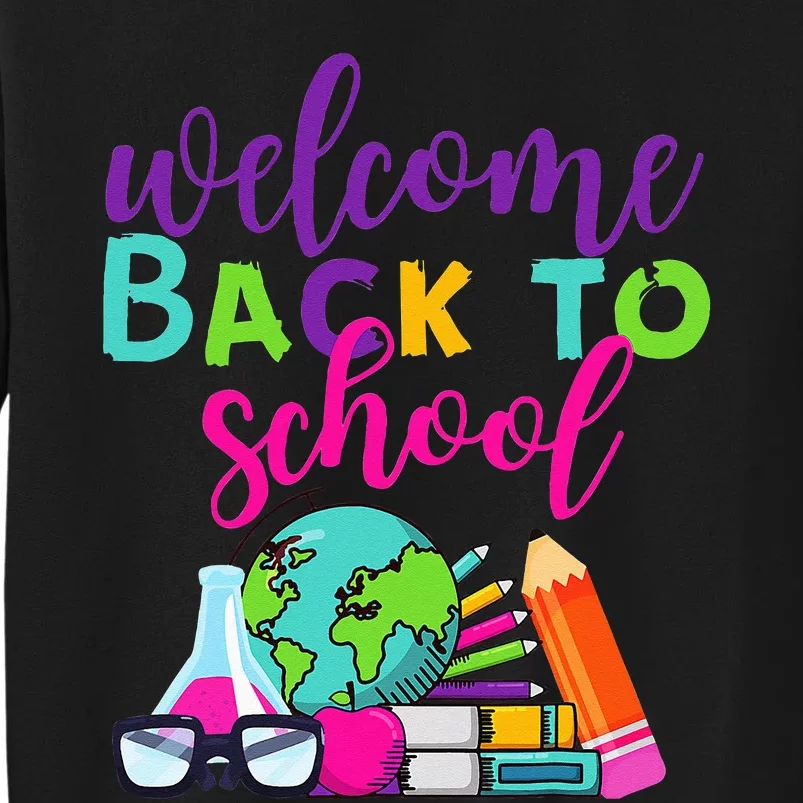 Welcome Back To School Sweatshirt