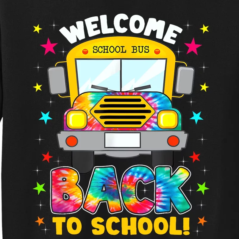 Welcome Back To School Funny Outfit School Bus Driver Tall Sweatshirt