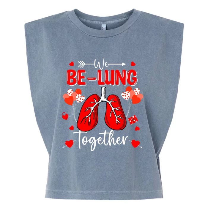 We Belung Together Respiratory Therapist Valentine Hearts Garment-Dyed Women's Muscle Tee