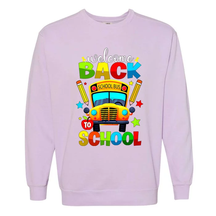 Welcome Back To School Bus Happy First Day Of School Student Garment-Dyed Sweatshirt