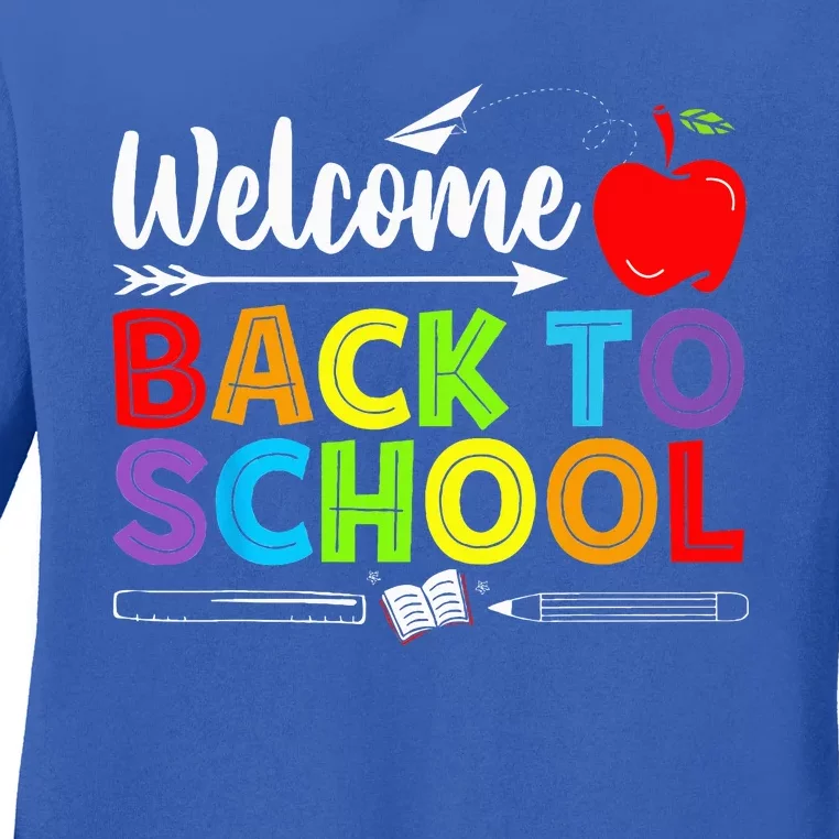 Welcome Back To School Funny Teacher Love Ladies Long Sleeve Shirt