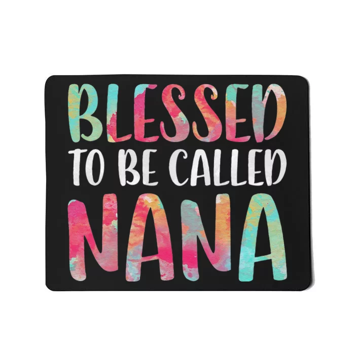 Womens Blessed To Be Called Nana Mother's Day Mousepad