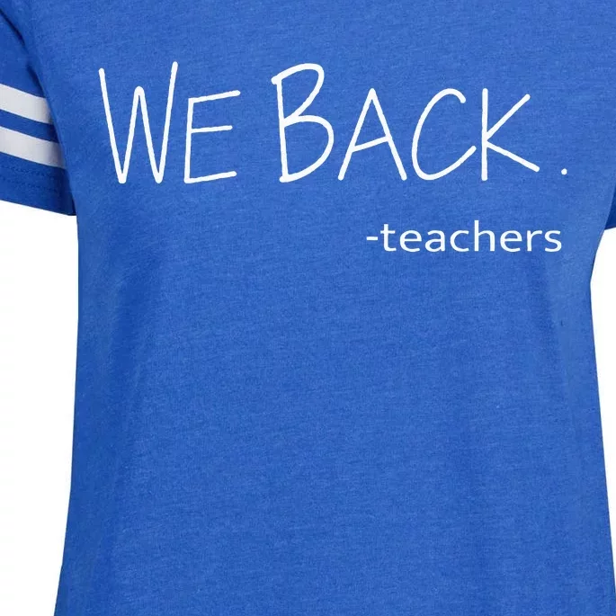 We Back Teachers First Day Back To School For Student Enza Ladies Jersey Football T-Shirt