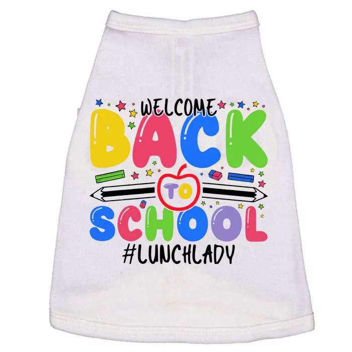 Welcome Back To School Lunch Lady Doggie Tank