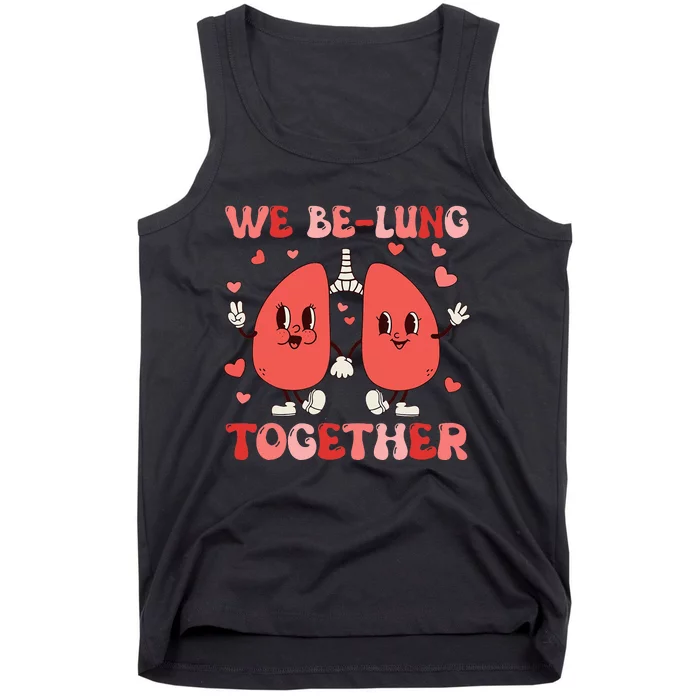 We Belung Together Respiratory Therapist Couples Valentine Tank Top