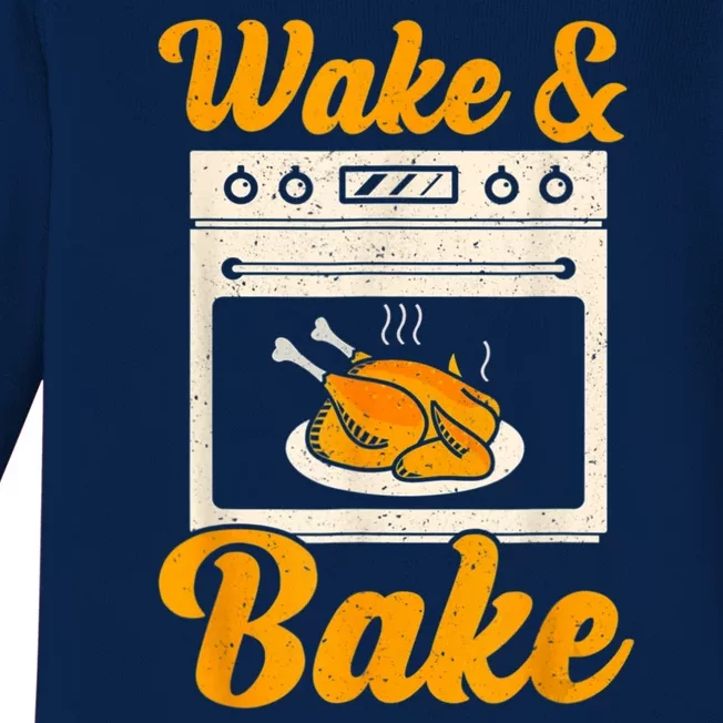 Wake Bake Turkey Feast Meal Dinner Chef Thanksgiving Baby Long Sleeve Bodysuit