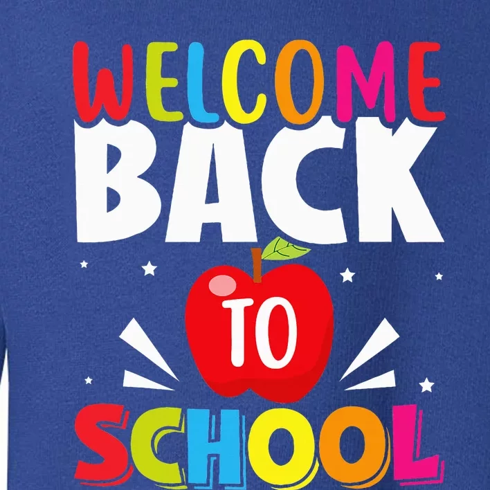 Welcome Back To School Retro First Day Of School Teacher Toddler Sweatshirt