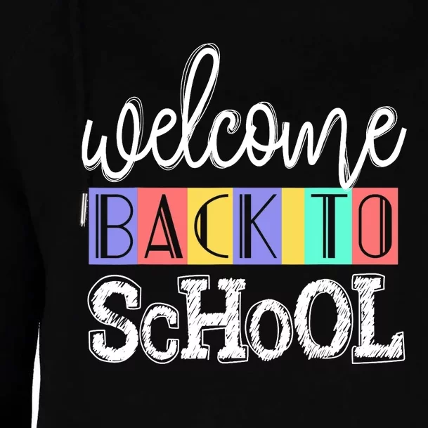 Welcome Back To School First Day of School Teachers Gifts Womens Funnel Neck Pullover Hood