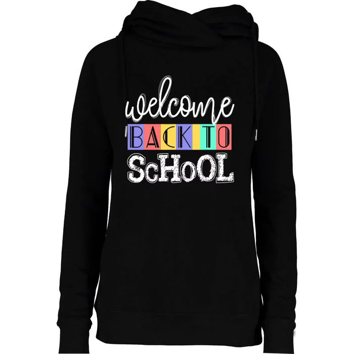 Welcome Back To School First Day of School Teachers Gifts Womens Funnel Neck Pullover Hood