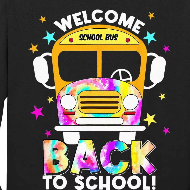 Welcome Back To School For Bus Drivers Transportation Dept Long Sleeve Shirt