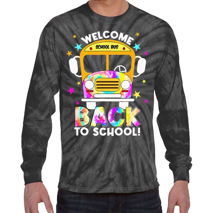 Welcome Back To School For Bus Drivers Transportation Dept Tie-Dye Long Sleeve Shirt