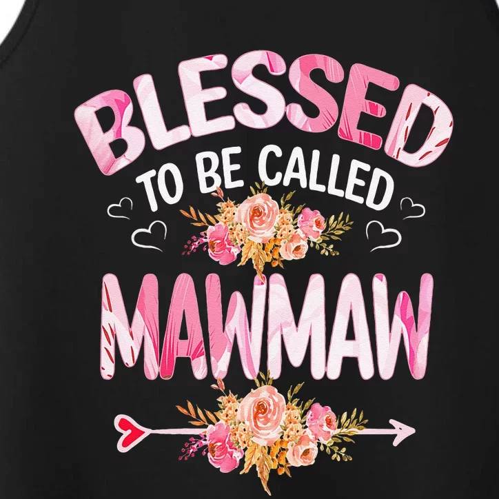 Womens Blessed To Be Called Mawmaw Mother's Day Mom Grandma Gift Performance Tank