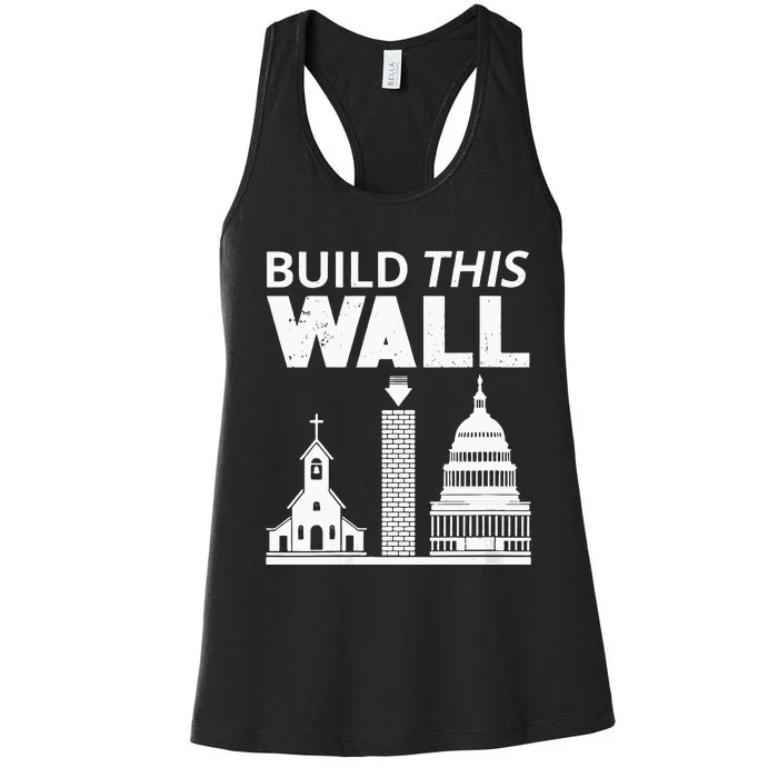 Womens Build This Wall Separation Of Church And State USA Women's Racerback Tank