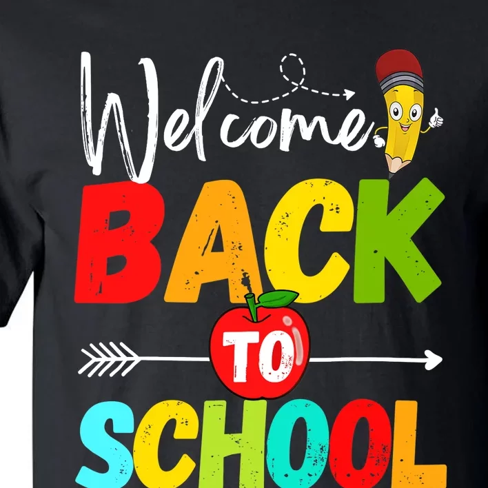 Welcome Back to School 2022 Cute Teachers Students First Day Tall T-Shirt