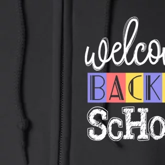 Welcome Back To School First Day of School Teachers Gifts Full Zip Hoodie