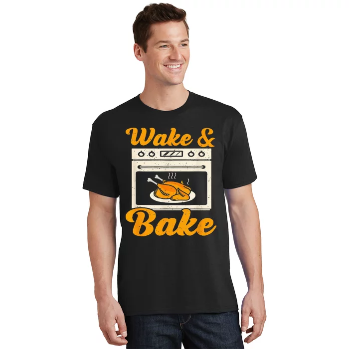 Wake Bake Turkey Feast Meal Dinner Chef Funny Thanksgiving T-Shirt