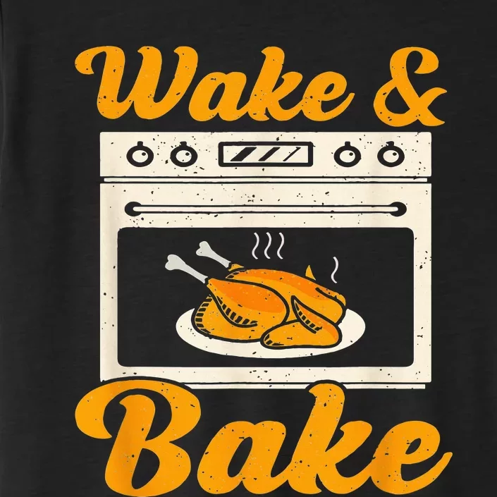 Wake Bake Turkey Feast Meal Dinner Chef Funny Thanksgiving ChromaSoft Performance T-Shirt