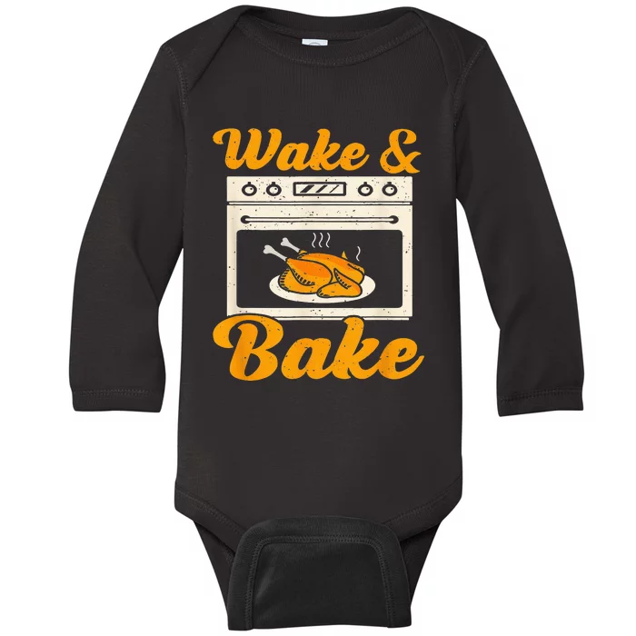 Wake Bake Turkey Feast Meal Dinner Chef Funny Thanksgiving Baby Long Sleeve Bodysuit