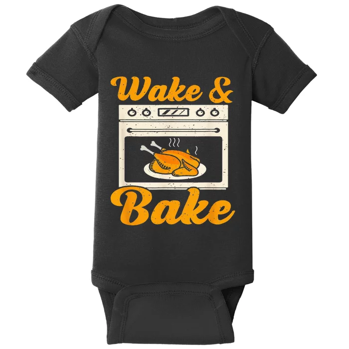 Wake Bake Turkey Feast Meal Dinner Chef Funny Thanksgiving Baby Bodysuit