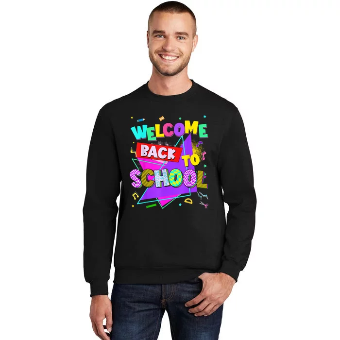 Welcome Back To School Back To School Teachers Sweatshirt