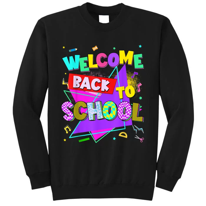 Welcome Back To School Back To School Teachers Sweatshirt