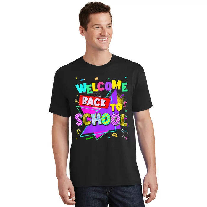 Welcome Back To School Back To School Teachers T-Shirt