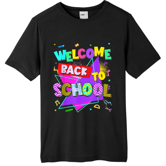 Welcome Back To School Back To School Teachers ChromaSoft Performance T-Shirt