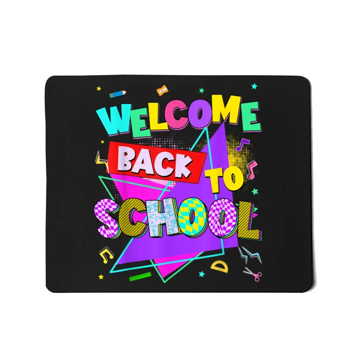 Welcome Back To School Back To School Teachers Mousepad