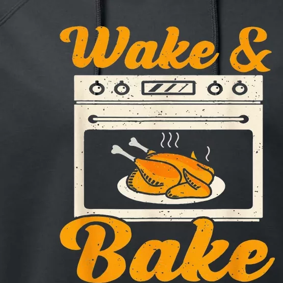 Wake Bake Turkey Feast Meal Dinner Chef Performance Fleece Hoodie