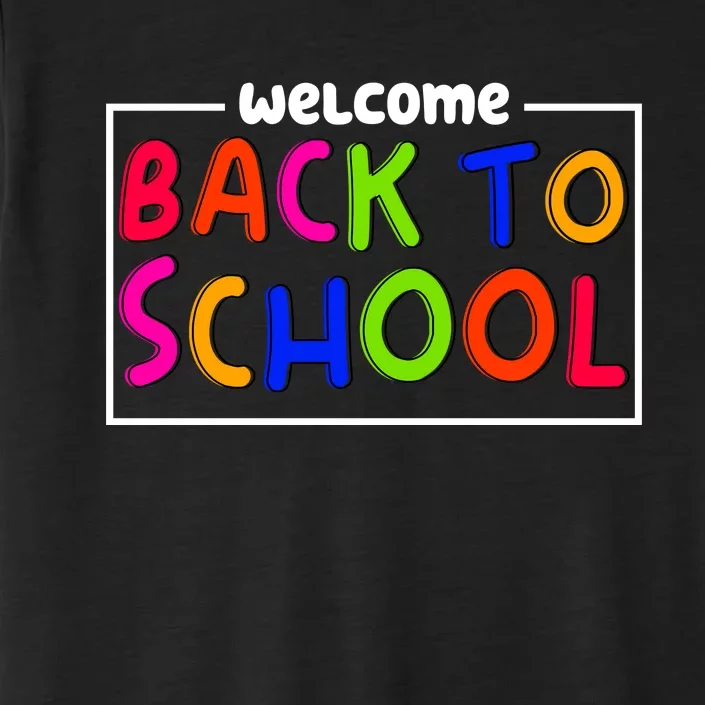 Welcome Back To School ChromaSoft Performance T-Shirt