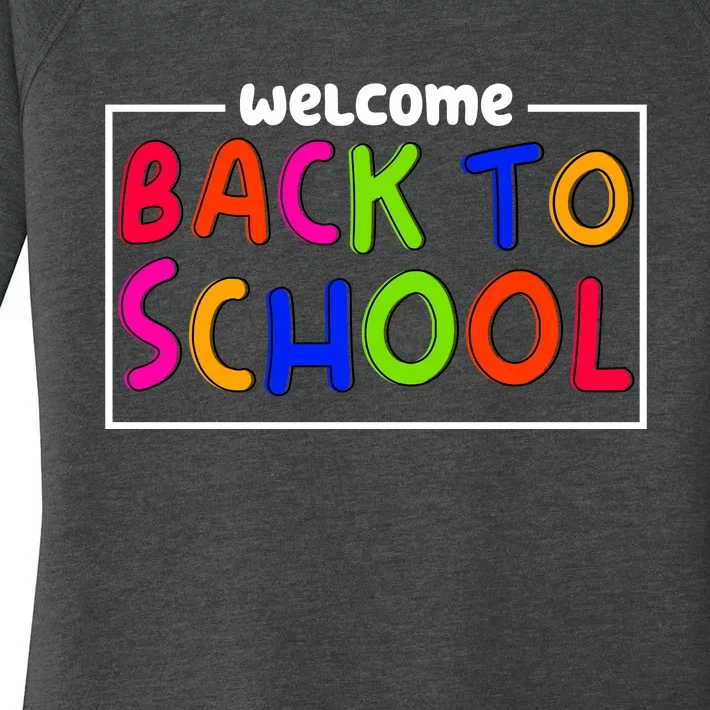 Welcome Back To School Women's Perfect Tri Tunic Long Sleeve Shirt