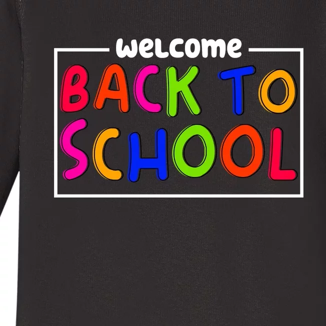 Welcome Back To School Baby Long Sleeve Bodysuit