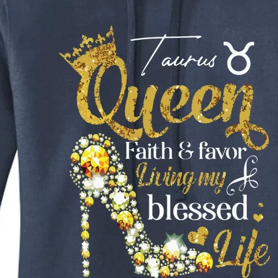 Womens Birthday Taurus Queen Faith Favor Living Blessed Life VNeck Women's Pullover Hoodie