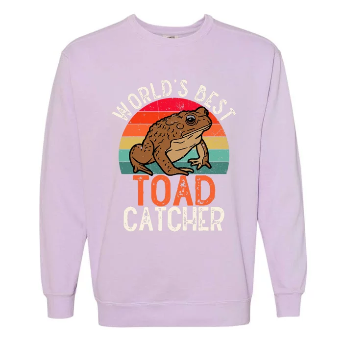 Worlds Best Toad Catcher Funny Amphibian Toad Garment-Dyed Sweatshirt