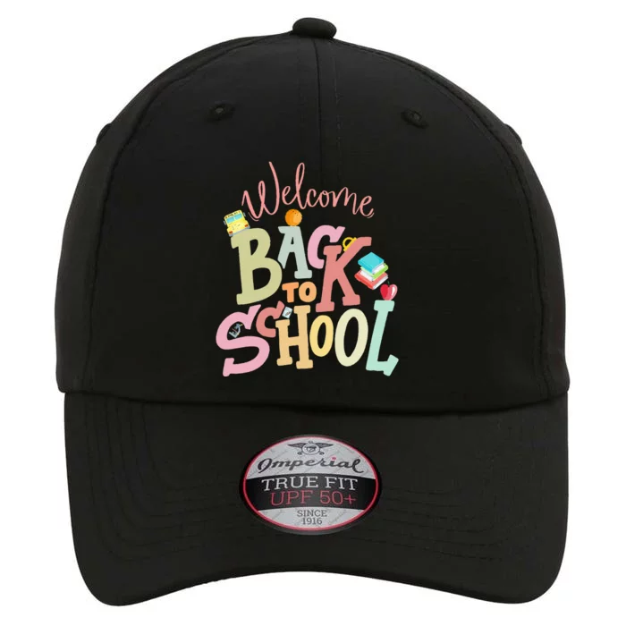 Welcome Back To School First Day Of School Teachers Students The Original Performance Cap