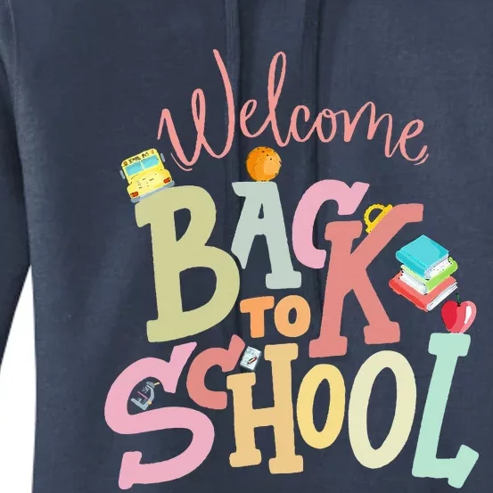 Welcome Back To School First Day Of School Teachers Students Women's Pullover Hoodie