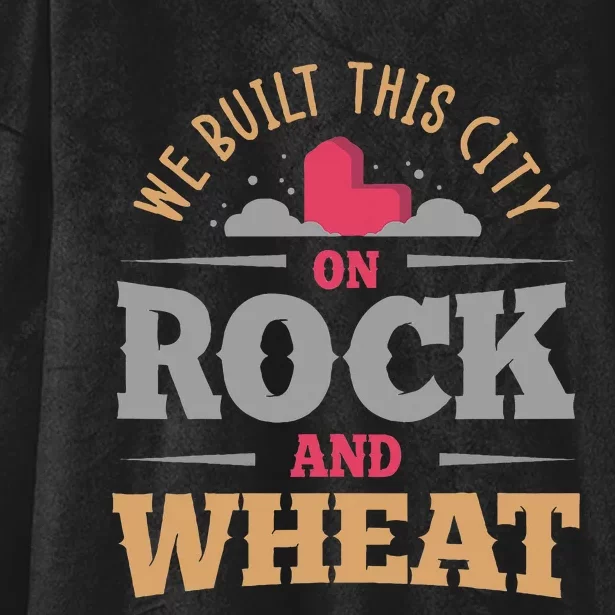 We Built This City On Rock And Wheat Or Board Game Hooded Wearable Blanket