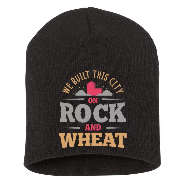 We Built This City On Rock And Wheat Or Board Game Short Acrylic Beanie