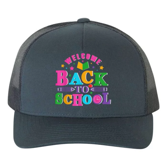 Welcome Back To School Shirt Funny Teachers Students Gift Yupoong Adult 5-Panel Trucker Hat