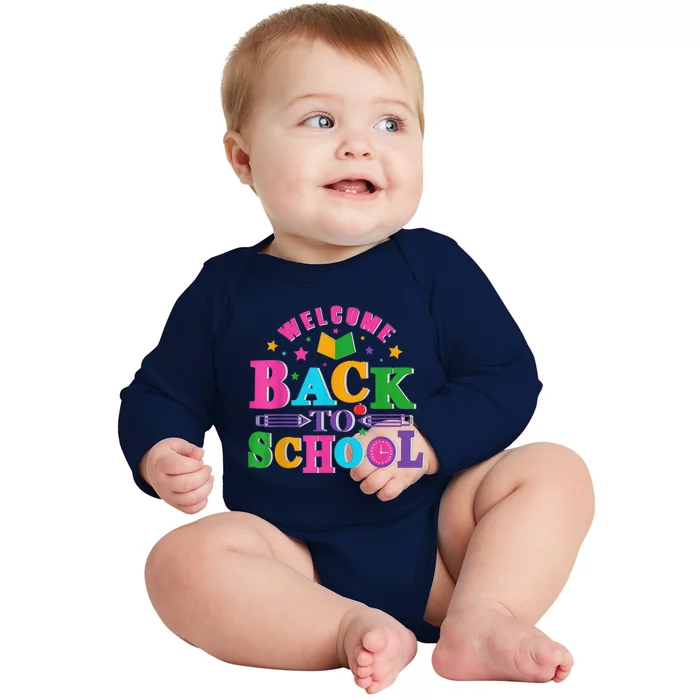 Welcome Back To School Shirt Funny Teachers Students Gift Baby Long Sleeve Bodysuit