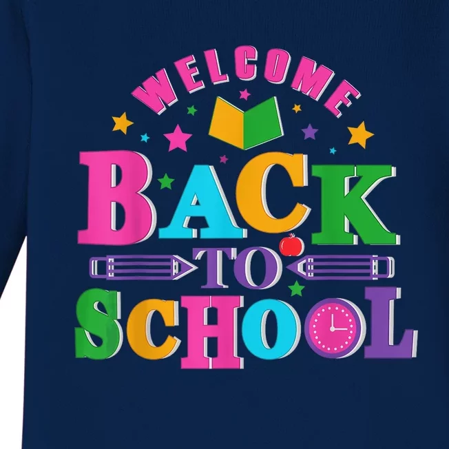 Welcome Back To School Shirt Funny Teachers Students Gift Baby Long Sleeve Bodysuit